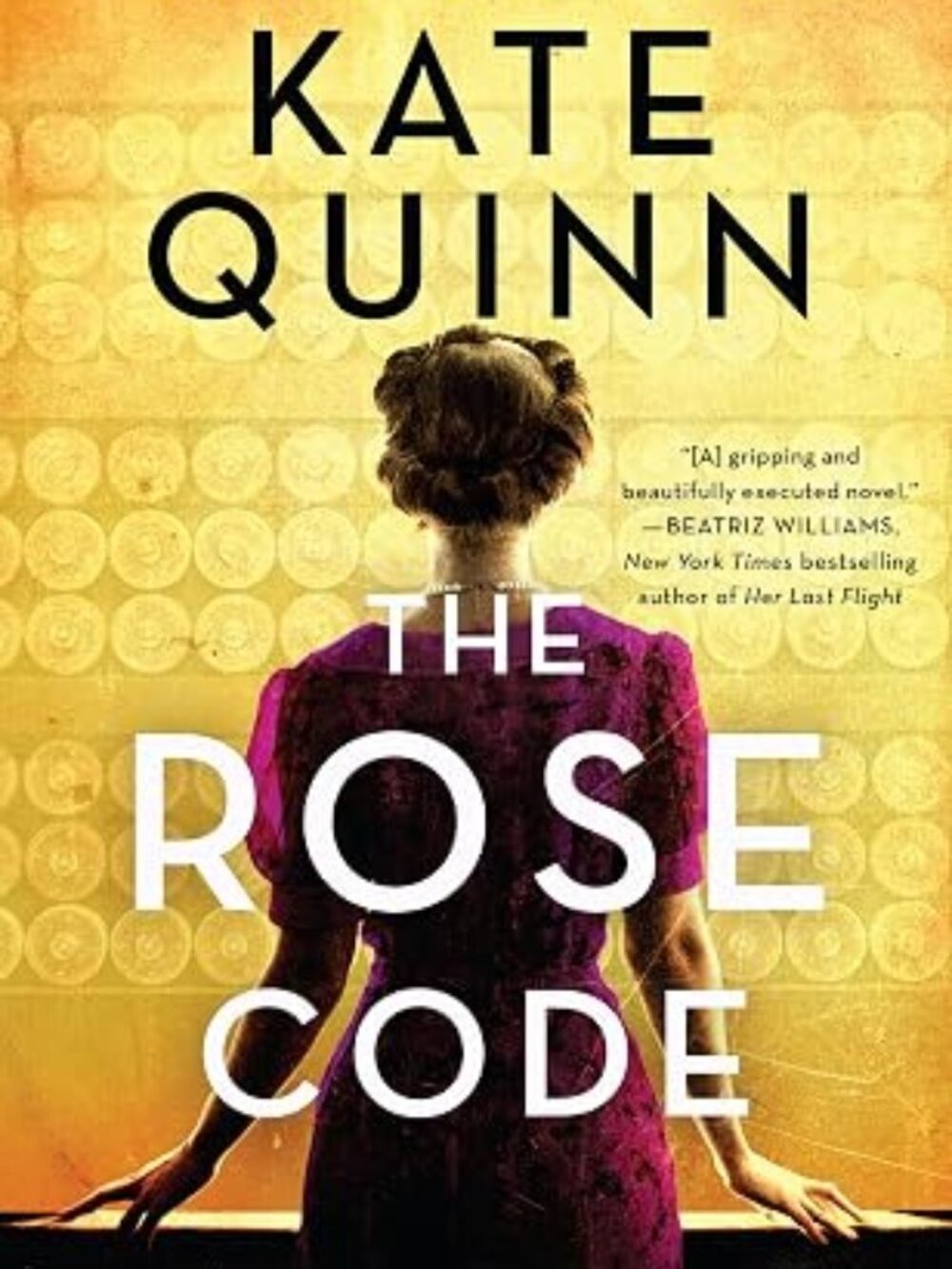The Rose Code by Kate Quinn
